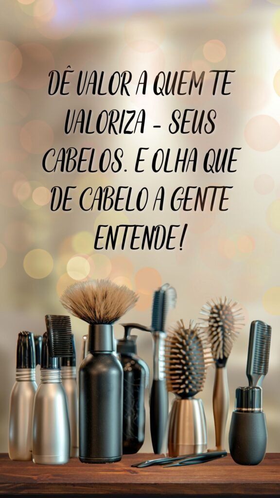 30 Frases de cabeleireira para status - Destrava Ideias