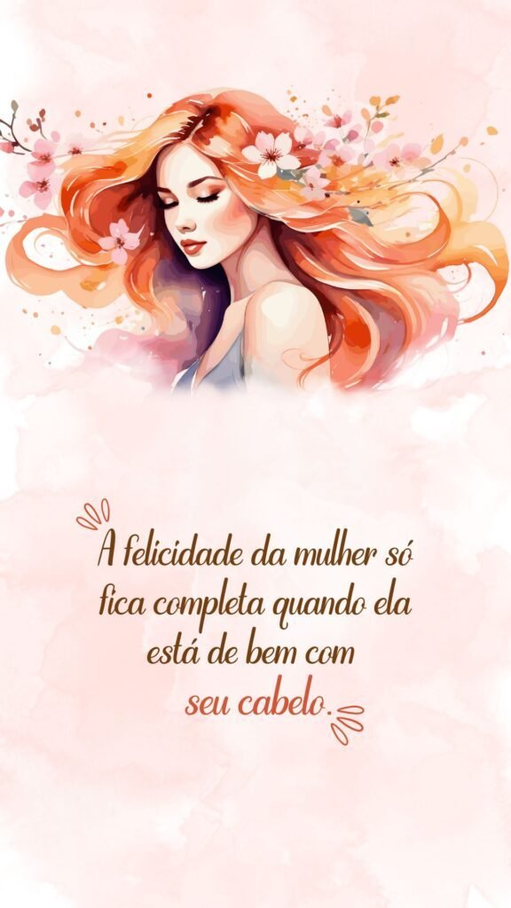 26 Frases sobre cabelo e autoestima - Destrava Ideias