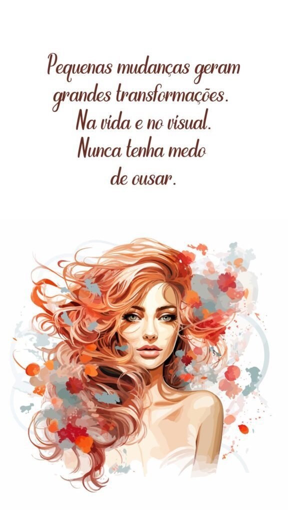 26 Frases sobre cabelo e autoestima - Destrava Ideias