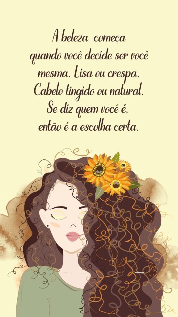 26 Frases sobre cabelo e autoestima - Destrava Ideias