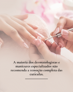 remover ou não cutículas