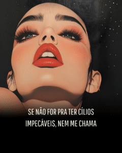 Frases para quem ama extensão de cílios