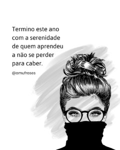 Frases para Encerrar o Ano com Leveza