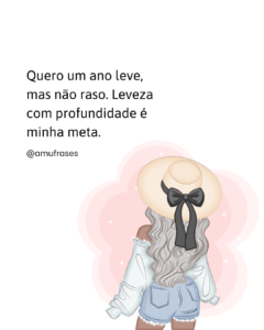 Frases para Encerrar o Ano com Leveza