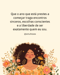 Frases para Encerrar o Ano com Leveza