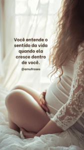 Frases sobre a alegria de estar grávida