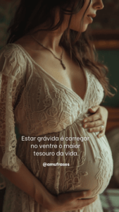Frases sobre a alegria de estar grávida