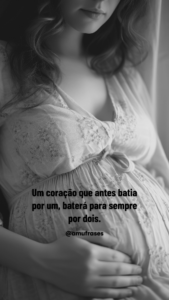 Frases sobre a alegria de estar grávida