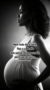 Frases sobre a alegria de estar grávida