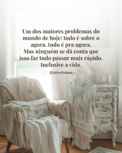frases sobre a vida atual