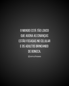 frases sobre a vida atual