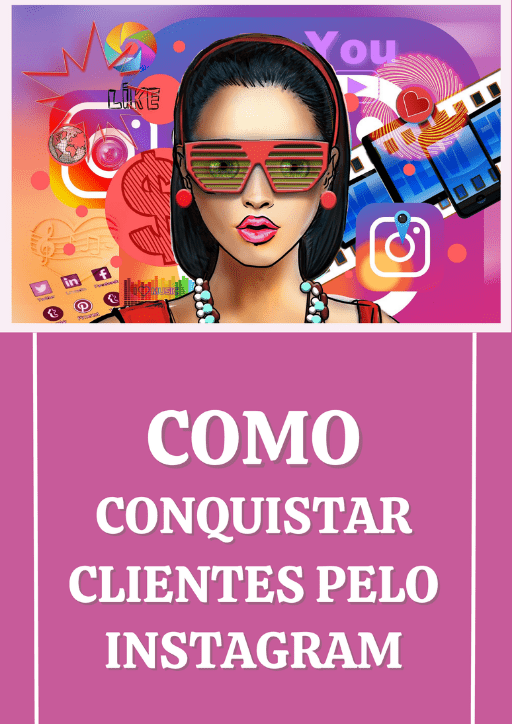 Como conquistar clientes pelo Instagram