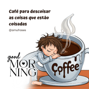 Frases engraçadas para quem não vive sem café