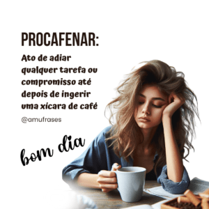 Frases engraçadas para quem não vive sem café