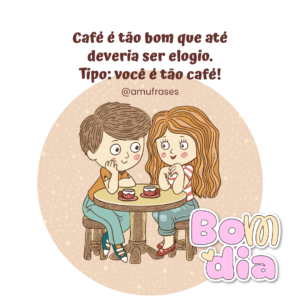 Frases engraçadas para quem não vive sem café