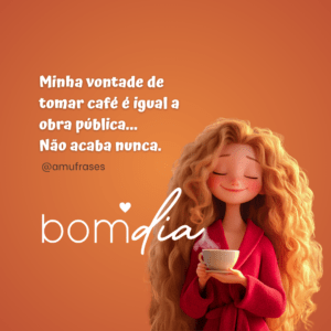 Frases engraçadas para quem não vive sem café