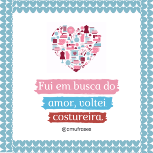 Frases para Costureiras