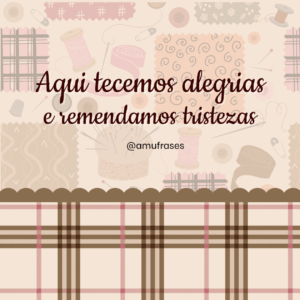 Frases para Costureiras