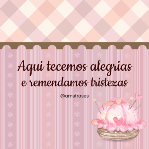 Frases para Costureiras