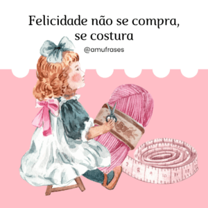 Frases para Costureiras
