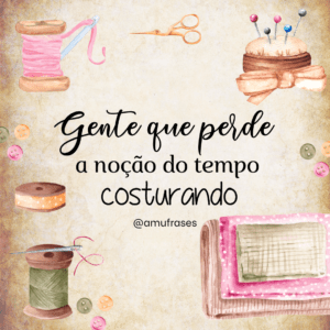 Frases para Costureiras