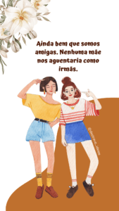 Frases para Melhor Amiga