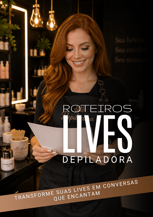 Roteiro Live para Depiladora